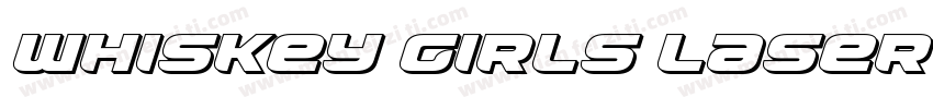 Whiskey Girls Laser Italic字体转换